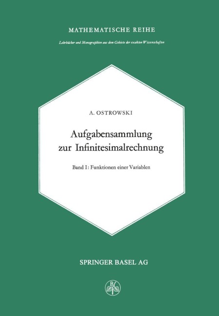 Aufgabensammlung zur Infinitesimalrechnung - Alexander M. Ostrowski