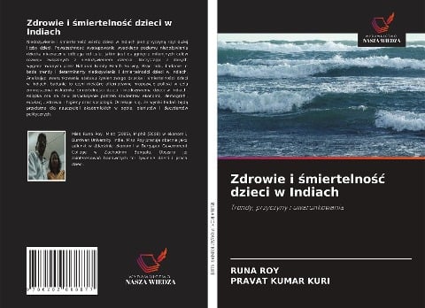 Zdrowie i ¿miertelno¿¿ dzieci w Indiach - Runa Roy, Pravat Kumar Kuri