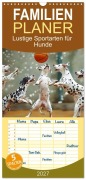 Cover-Bild zum Titel 'Familienplaner 2027 - Lustige Sportarten für Hunde mit 5 Spalten (Wandkalender, 21 x 45 cm) CALVENDO' von 'Daniela Tapper'