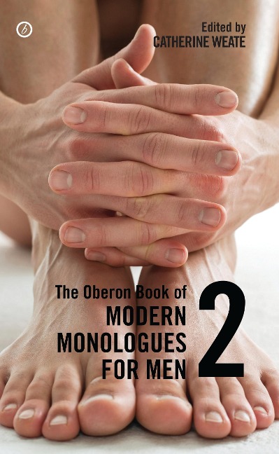 The Oberon Book of Modern Monologues for Men - 