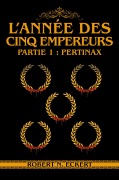 Cover-Bild zum Titel 'L'année Des Cinq Empereurs' von 'Robert N. Eckert'