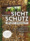 Schöner Sichtschutz selbst gemacht - Lars Weigelt