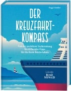 Cover-Bild zum Titel 'Der Kreuzfahrt-Kompass' von 'Peggy Günther'