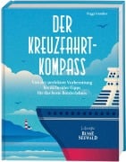Cover-Bild zum Titel 'Der Kreuzfahrt-Kompass' von 'Peggy Günther'