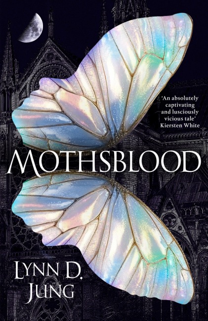 Mothsblood - Lynn D. Jung