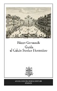 Cover-Bild zum Titel 'Guida al calcio storico fiorentino' von 'Filippo Giovannelli'