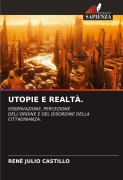 Cover-Bild zum Titel 'UTOPIE E REALTÀ.' von 'Rene Julio Castillo'