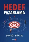 Cover-Bild zum Titel 'Hedef Pazarlama' von 'Songül Köksal'