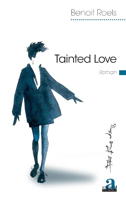 Tainted Love - Roels