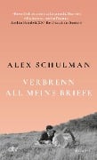 Cover-Bild zum Titel 'Verbrenn all meine Briefe' von 'Alex Schulman'