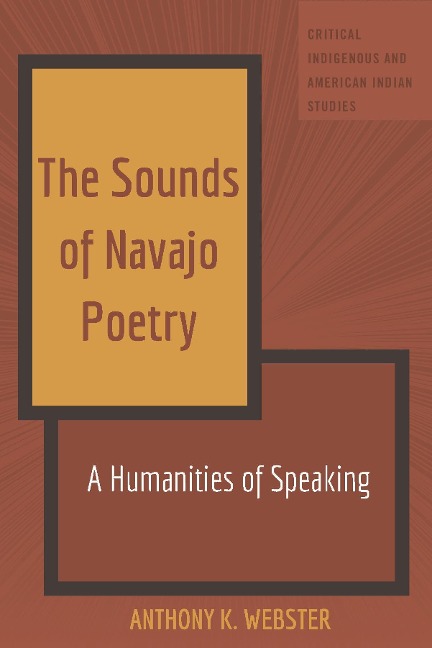 Sounds of Navajo Poetry - Webster Anthony Webster