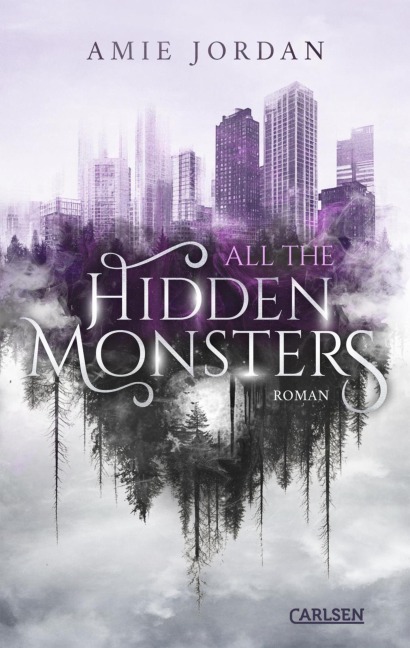 All the Hidden Monsters 1: All The Hidden Monsters - Amie Jordan