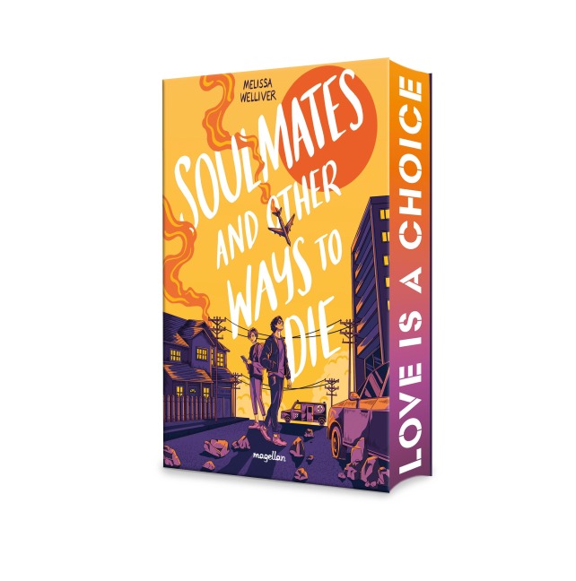 Soulmates and Other Ways to Die - Melissa Welliver