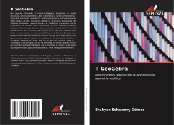Cover-Bild zum Titel 'Il GeoGebra' von 'Brahyan Echeverry Gómez'