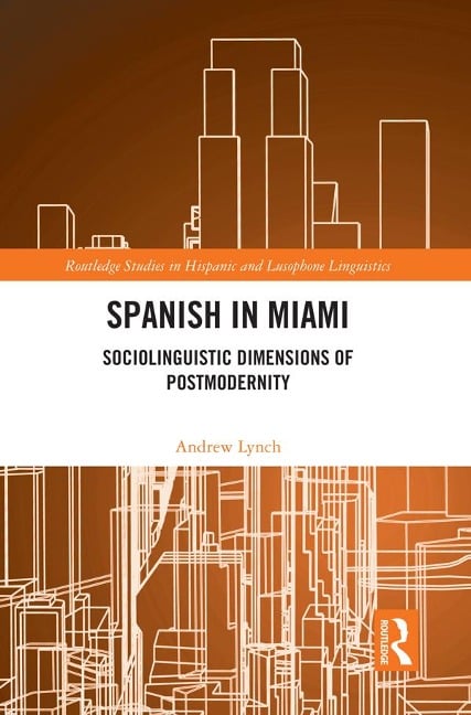 Spanish in Miami - Andrew Lynch