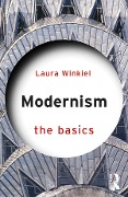 Cover-Bild zum Titel 'Modernism: The Basics' von 'Laura Winkiel'