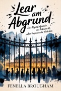 Cover-Bild zum Titel 'Lear am Abgrund' von 'Fenella Brougham'
