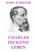 Charles Dickens' Leben - John Forster