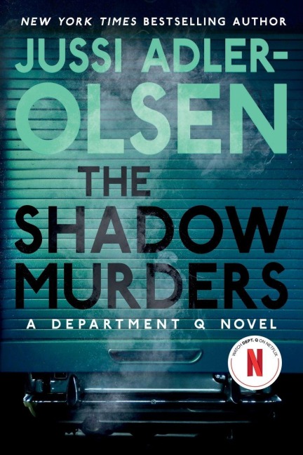 The Shadow Murders - Jussi Adler-Olsen