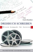 Cover-Bild zum Titel 'Drehbuch Schreiben' von 'Gerrit Koehler'