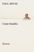 Crone Stäudlin - Paul Heyse