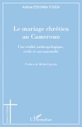 Cover-Bild zum Titel 'Le mariage chrétien au Cameroun' von 'Antoine Essomba Fouda'