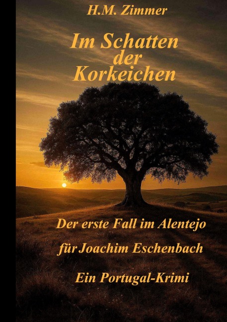 Im Schatten der Korkeichen - H. M. Zimmer