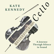 Cover-Bild zum Titel 'Cello' von 'Kate Kennedy'
