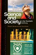 Cover-Bild zum Titel 'Science and Society in the Twentieth Century' von 'Wendy Sherman, Trish Koontz'