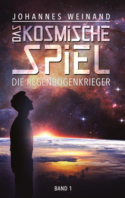 Das Kosmische Spiel - Johannes Weinand