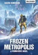 Cover-Bild zum Titel 'Frozen Metropolis' von 'Sascha Vennemann'