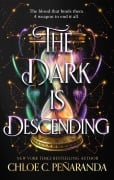 Cover-Bild zum Titel 'The Dark is Descending' von 'Chloe C. Peñaranda'