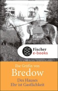 Cover-Bild zum Titel 'Des Hauses Ehr ist Gastlichkeit' von 'Ilse Gräfin Von Bredow'