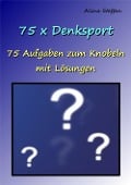 Cover-Bild zum Titel '75 x Denksport' von 'Alina Steffen'