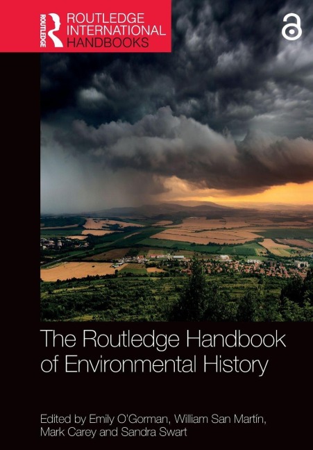 The Routledge Handbook of Environmental History - 