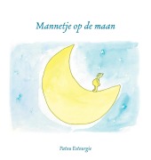 Cover-Bild zum Titel 'Mannetje op de maan' von 'Patou Estourgie'