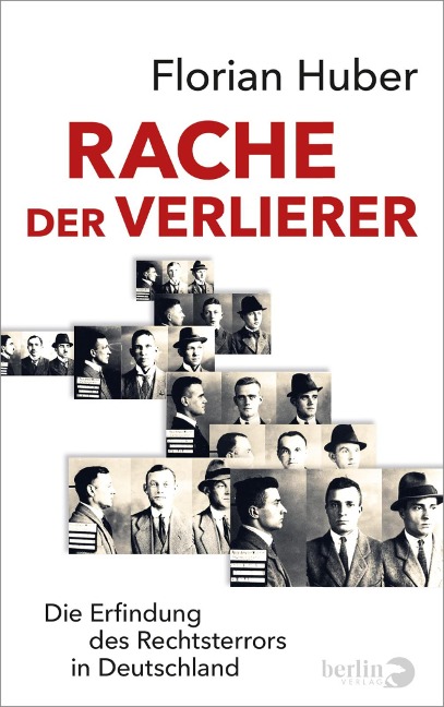 Rache der Verlierer - Florian Huber