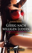 Cover-Bild zum Titel 'Gierig nach willigen Ludern | 18 Erotische Geschichten' von 'Leeza Kane, Hannah RadBourne, Mara Bellefleur, Keira Saunders, Sarah Roseanne Fox'