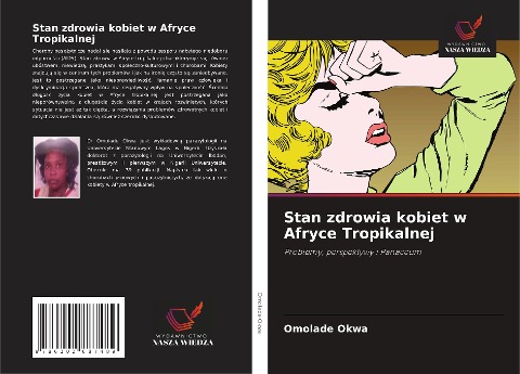 Stan zdrowia kobiet w Afryce Tropikalnej - Omolade Okwa