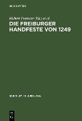 Die Freiburger Handfeste von 1249 - 