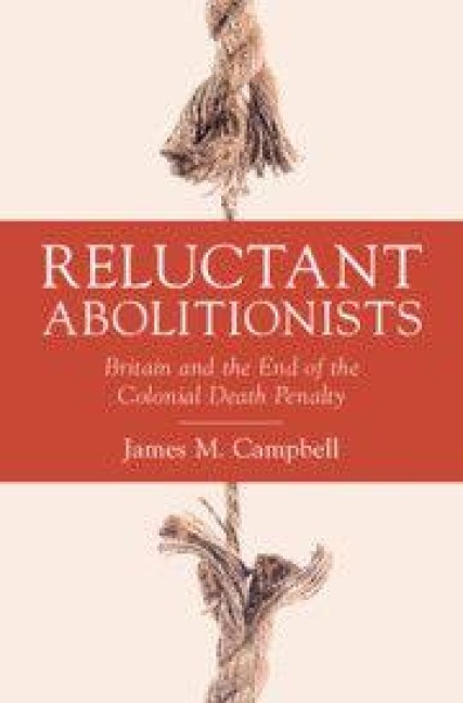 Reluctant Abolitionists - James M Campbell