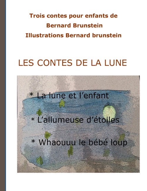 Les contes de la lune - Bernard Brunstein