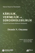 Cover-Bild zum Titel 'Karlilik Verimlilik ve Sürdürülebilirlik' von 'Dennis N. Onyama'