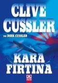Cover-Bild zum Titel 'Kara Firtina' von 'Clive Cussler, Dirk Cussler'