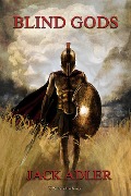 Cover-Bild zum Titel 'Blind Gods' von 'Jack Adler'