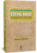 Cover-Bild zum Titel 'Peygamberimiz Döneminde Sosyal Hayat' von 'Mehmet Dikmen'