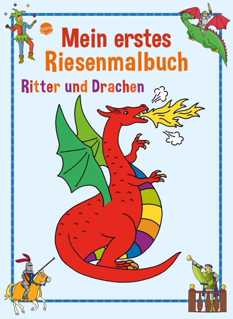 Ritter und Drachen. Mein erstes Riesenmalbuch. - Birgitta Nicolas