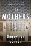The Mothers - Genevieve Gannon