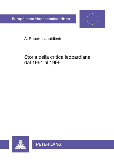 Storia della critica leopardiana dal 1961 al 1996 - Roberto A. Ubbidiente
