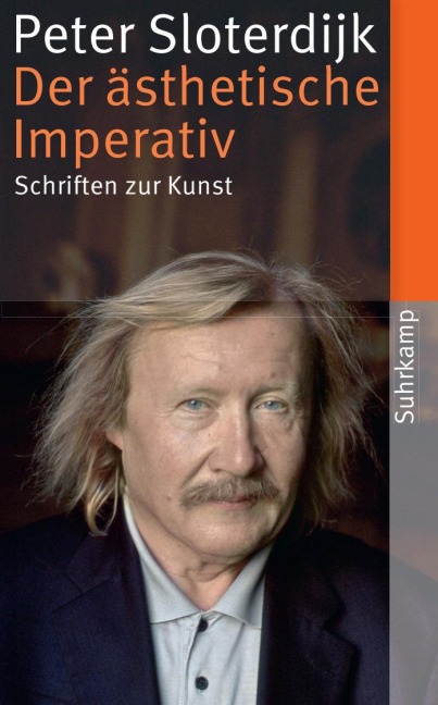 Der ästhetische Imperativ - Peter Sloterdijk